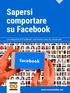 Sapersi comportare su Facebook