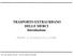 TRASPORTO EXTRAURBANO DELLE MERCI Introduzione