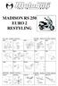 MADISON RS 250 EURO 2 RESTYLING