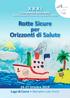 Rotte Sicure. Orizzonti di Salute