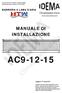 AC MANUALE DI INSTALLAZIONE BARRIERA A LAMA D ARIA. Leggere il manuale