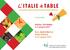 A n t i b e s, Port Vauban 1>5 giugno N i c e, Giardini Albert I-er Piazza Massena 9>11 giugno 2017