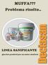 Deciasan MUFFA??? MUFFA? MUFFA??? MUFFA? Problema risolto.. Problema risolto.. LINEA SANIFICANTE. Quattro prodotti per un unico risultato