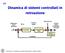 Dinamica di sistemi controllati in retroazione. Davide Manca Strumentazione e Controllo di Impianti Chimici Politecnico di Milano