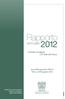 Rapporto I risultati conseguiti e le sfide del futuro. annuale. Assemblea generale ASSICA Roma, 19/20 giugno 2013
