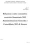 Relazione conto consuntivo esercizio finanziario 2013 Amministrazione Generale e Consolidato 2013 di Ateneo