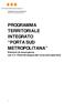 PROGRAMMA TERRITORIALE INTEGRATO PORTA SUD METROPOLITANA