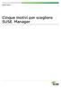 White paper Server. Cinque motivi per scegliere SUSE Manager