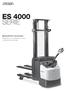 ES 4000 SERIE. Specifiche tecniche Sollevatore con operatore a terra a sollevamento iniziale