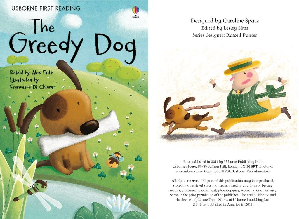 2011 - the greedy dog usborne first reading Pubblicata su: usborne