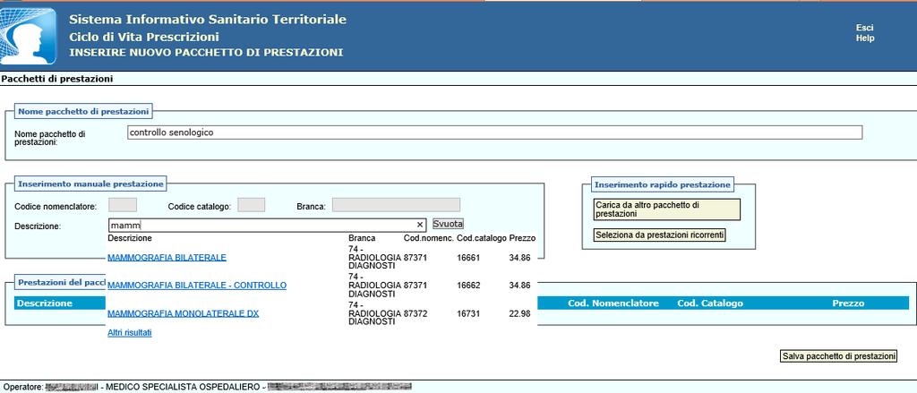 Inserendo una descrizione anche parziale, il sistema mostra l'elenco delle prestazioni compatibili con la descrizione