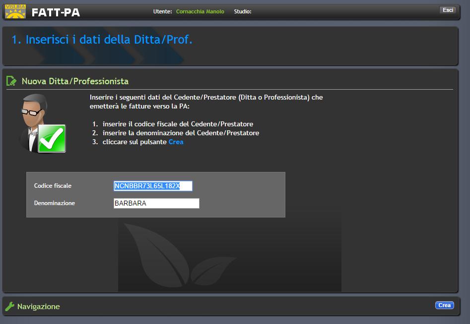 FATTURAZIONE ELETTRONICA Inserimento Nuova Di#a/Professionista Inserire il Codice