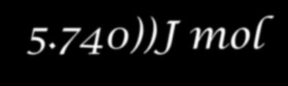 377 5.740))J mol -1 = 2.