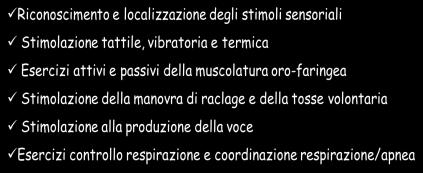 l intervento logopedico ha lo scopo di: migliorare la sensibilità e la