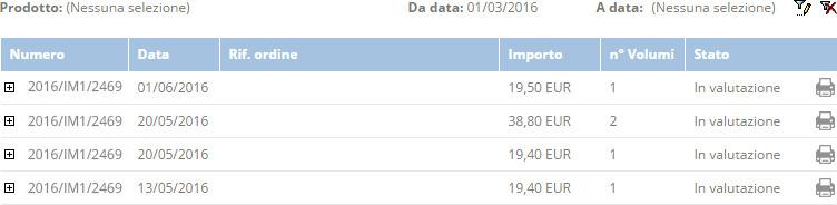 Verifica Ordini Dopo essersi autenticati, cliccando la voce di menù verifica ordini si visualizza lo stato degli ordini inviati.