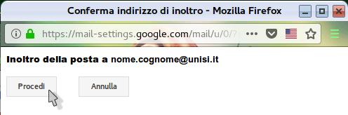 5.6 Attendere la comparsa della scheda Inoltro e POP/IMAP, quindi cliccare sul pulsante Aggiungi un indirizzo di inoltro. 5.7 Inserire il proprio indirizzo di inoltro @unisi.