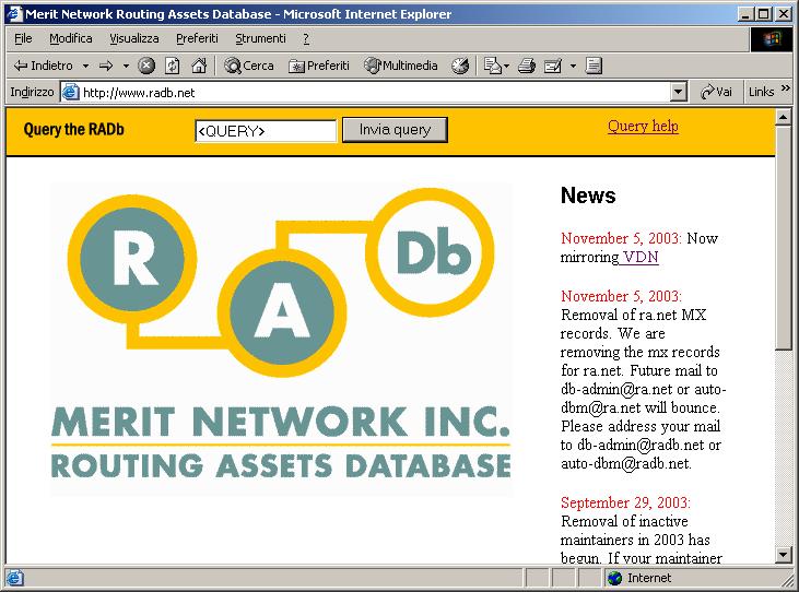 Internet Routing Registries (IRRs) Sono database contenenti le politiche di routing degli AS allocati dai diversi Regional Internet Registry e da altre organizzazioni nazionali e internazionali