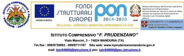 ISTITUTO COMPRENSIVO F. PRUDENZANO - C.F. 9014590730 C.M. TAIC84600T - TAIC_Prude846 - Protocollo Informatico Prudenzano Prot.