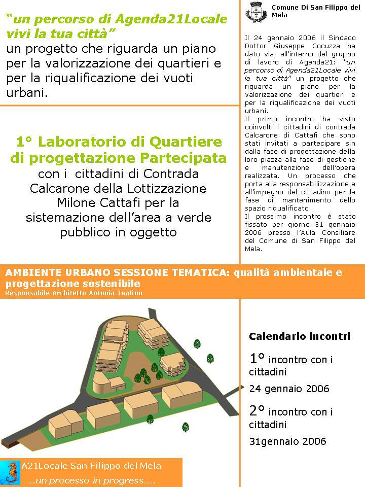 Programma 3 incontro Quadro delle risposte: richieste-esigenze espresse dai cittadini nella prima check list Illustrazione proposte di progetto Workshop - richiesta di partecipazione dei cittadini,