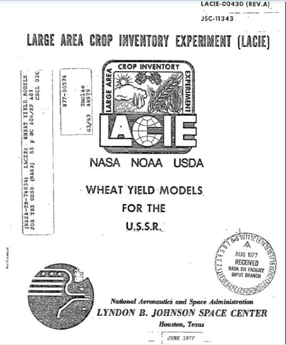 EARTH OBSERVATION STARTED WITH AGRO-MONITORING By the late 1960s, the first unmanned satellite