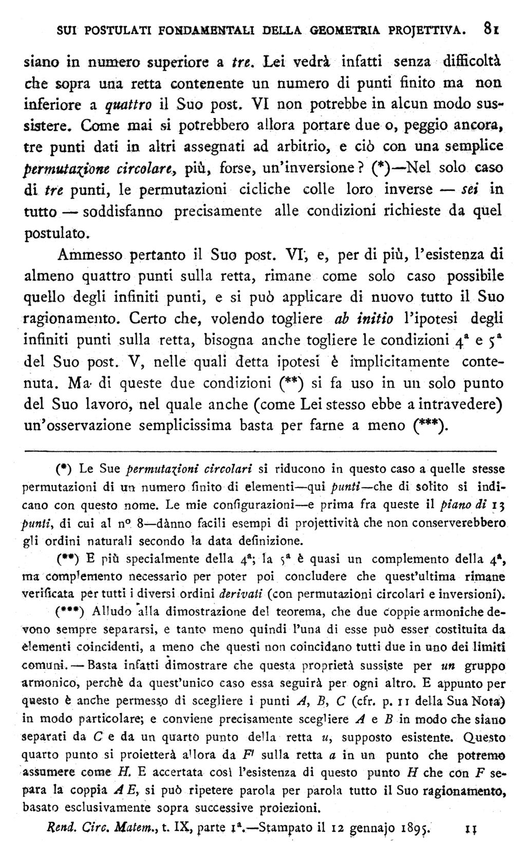 SUI POSTULATI FOHDÀMBHTALI DELLA GEOMETRIA PROJETTIVA. 8l siano in numero superiore a tre.