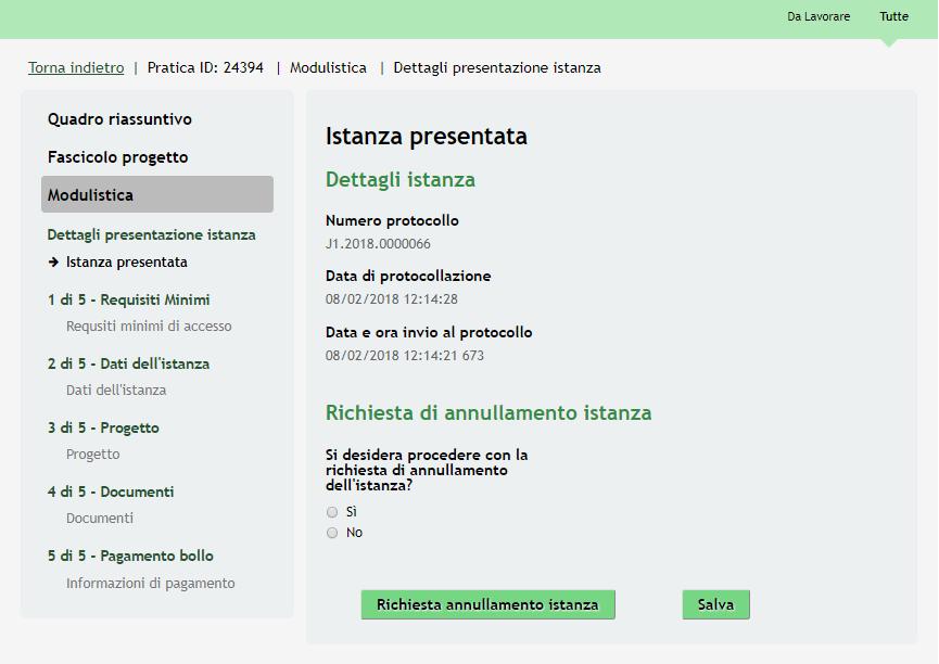 Per richiedere l annullamento è necessario prendere in carico la pratica, accedere alla sezione Modulistica.