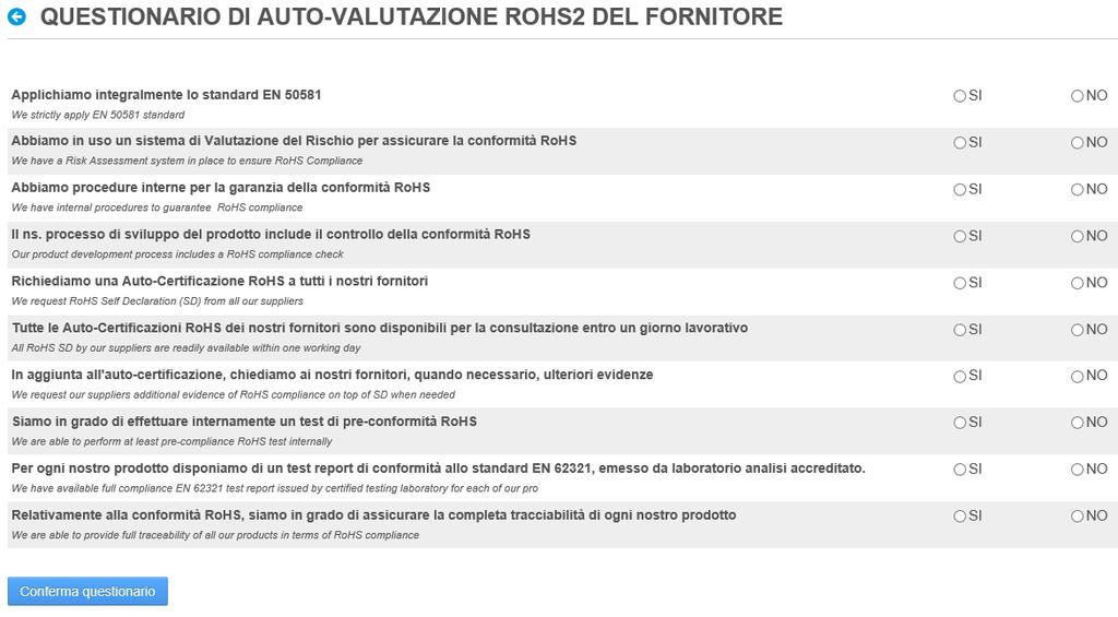 Questionario La richiesta avviene con una seconda mail successivamente all abilitazione da parte di Elica.