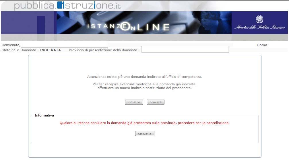 Nel caso l aspirante intenda annullare la domanda già presentata sulla provincia per inserirne una nuova,