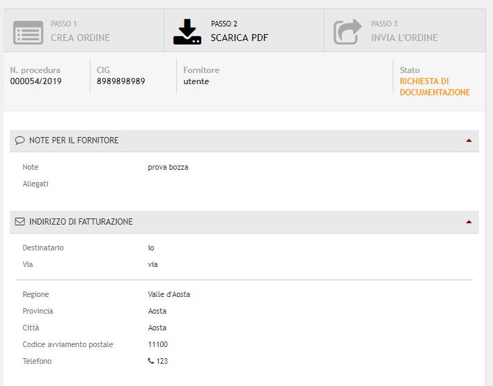 5. SCARICA PDF PASSO2 Il passo 2 prevede il riepilogo di quanto inserito nel primo passo e la possibilità di scaricare l Ordine compilato.