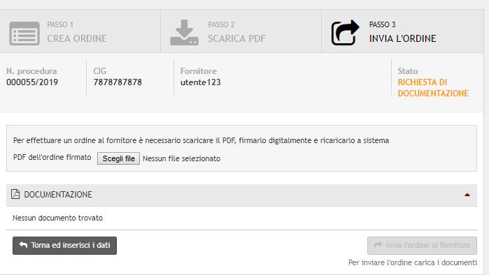 6. INVIA L ORDINE PASSO3 Per effettuare un ordine all Operatore è necessario scaricare il PDF, firmarlo digitalmente e ricaricarlo a sistema (Passo 3).