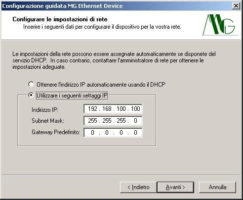 dispositivo che si desidera configurare e premere sul pulsante Avanti, oppure premere sul pulsante Apri interfaccia WEB per aprire la pagina di configurazione avanzata dell apparato selezionato; in