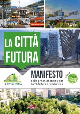 Un Green City Approach è un approccio alle città, integrato e multisettoriale, basato sugli aspetti decisivi della elevata qualità ambientale, dell efficienza e della circolarità delle risorse, della