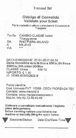 1.6.3 Supplemento cambio classe: per viaggiare in prima classe dopo aver acquistato un titolo di viaggio per la seconda classe.