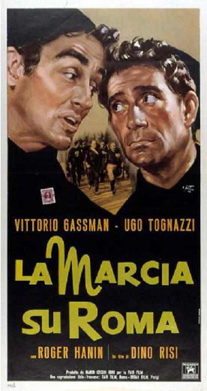 La marcia su Roma, film, 1962 di Dino Risi con Vittorio Gassman Ugo