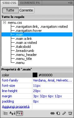 definite nel documento corrente e di quelle definite nei fogli di stile associati; il riquadro Proprietà consente di modificare le proprietà CSS di qualunque regola selezionata nel riquadro Tutte le