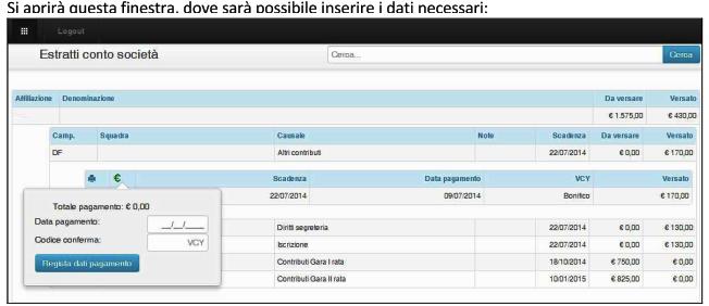 - INSERIMENTO DATI PAGAMENTI Una volta completata la registrazione dei pagamenti, tornare nella