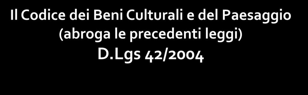 Parte I Disposizioni generali Parte II Beni Culturali Parte III