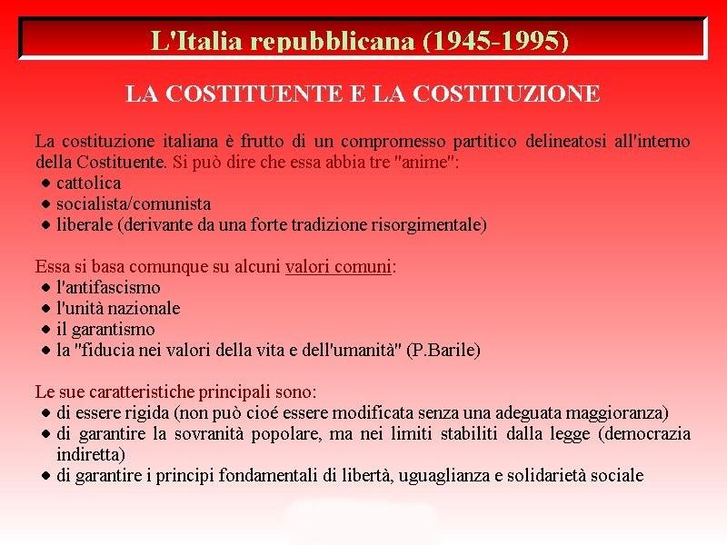 La Costituzione italiana, Legge fondamentale dello Stato, è entrata in vigore