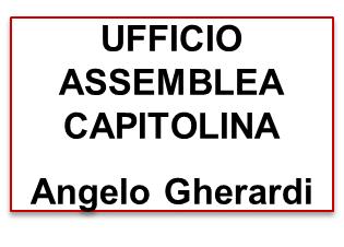 STRUTTURA UFFICIO DELL'ASSEMBLEA CAPITOLINA (codice AE) Dirigente responsabile della Struttura GHERARDI ANGELO