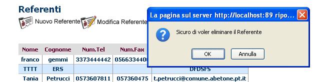 L applicativo chiede sempre la conferma dell eliminazione di un Referente: Dettaglio Referente: consente, con Dettaglio Referente la visualizzazione di dettaglio di un Referente Nome Soggetto Cognome