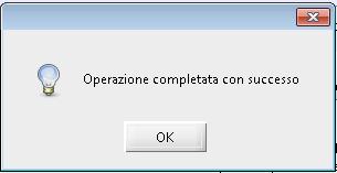 Attendere la conferma di avvenuta attivazione Uscire e rientrare dalla Consolle, quindi selezionare la sezione