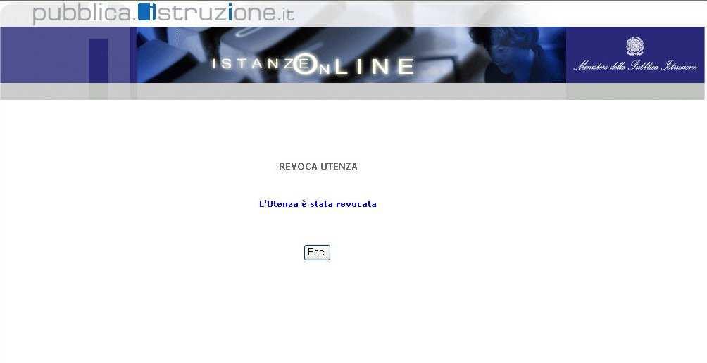 Verrà prospettato un messaggio di avvenuta Revoca. Confermare l operazione renderà le credenziali inutilizzabili.