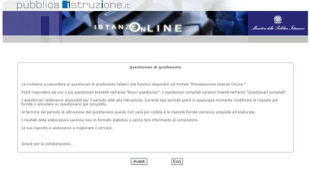 2.16 QUESTIONARI DI GRADIMENTO La funzionalità di acquisizione di questionari di gradimento, presente sotto il menu Altri Servizi consente di esprimere pareri sugli argomenti di volta in volta