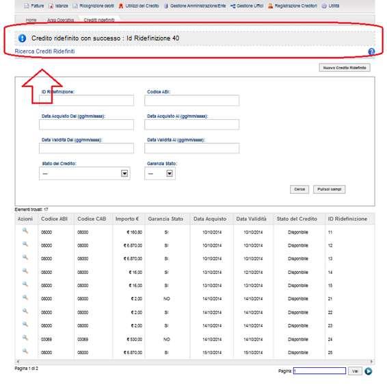 Il sistema ritorna sulla schermata di Ricerca dei Crediti Ridefiniti (vedi Figura 32).