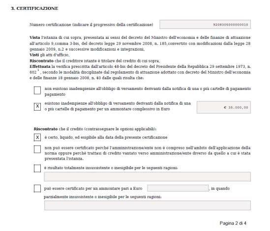 6. Compensazione con l Agente della riscossione Il creditore può chiedere all Agente della riscossione la compensazione 34 di tutto o parte del credito certificato con somme dovute a seguito di