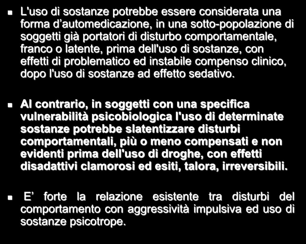 L'uso di sostanze potrebbe essere considerata una forma d