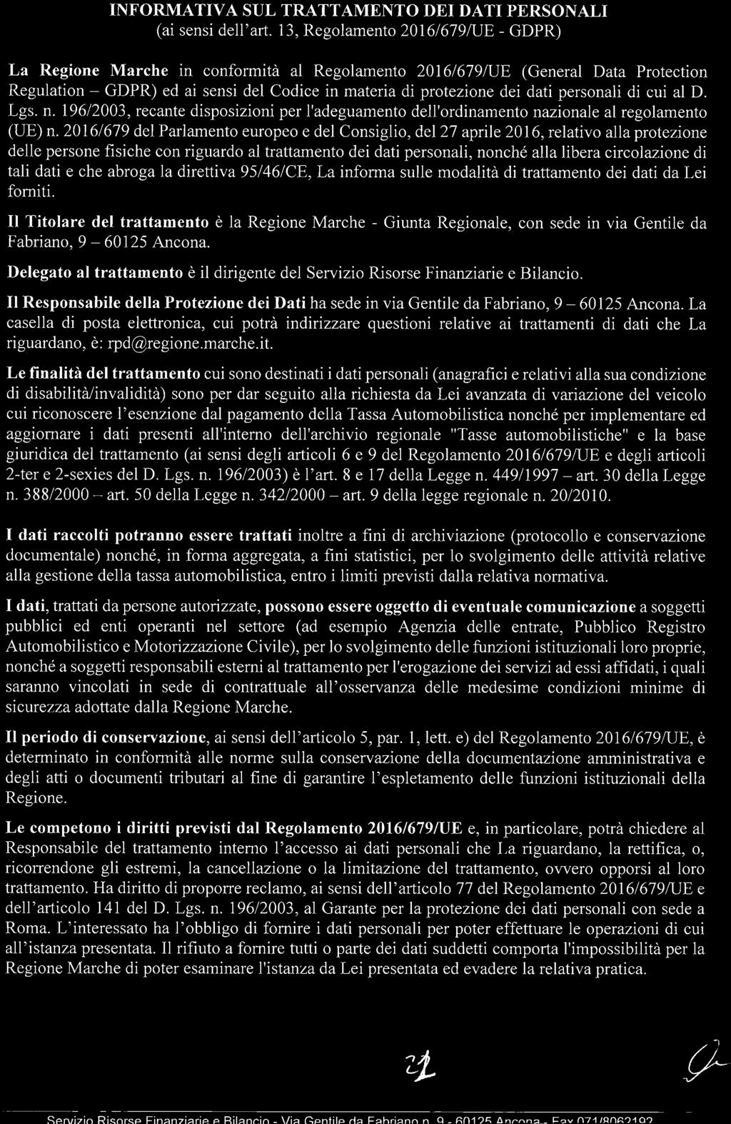 ~p 'i p _ r n'i F hri nn n Q _ Rn1?I;.c.O,.."O,':L_ F"v n7...1j go~?_:la9,- INFORMATIVA SUL TRATTAMENTO DEI DATI PERSONALI (ai sensi dell'art.