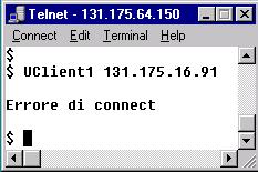 Listato di UClient1 (ii( ii) Esecuzione di UClient1 addr_initialize(&server_addr, PORT, inet_addr(argv[1])); sd=socket(af_inet,sock_stream,0); error=connect(sd,(struct sockaddr*) &server_addr,