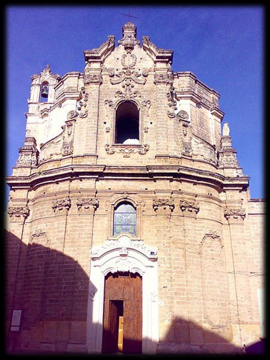 CHIESA DI SAN GIUSEPPE Ricostruita nel 1757 sul nucleo originario di una Chiesa più antica, San Giuseppe è unica nel suo genere per la facciata a tamburo.