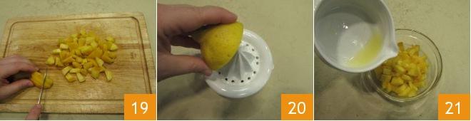 Ricavate dei cubetti non troppo grandi (19) e trasferiteli in una ciotola; spremete del succo di limone